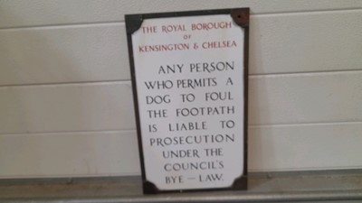 Lot 255 - ROYAL BOROUGH OF KENSINGTON & CHELSEA ENAMEL DOG FOULING SIGN 16" X 9.5" DOUBLE SIDED