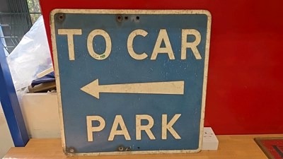 Lot 587 - TO CAR PARK ALUMINIUM SIGN 21" X 21"