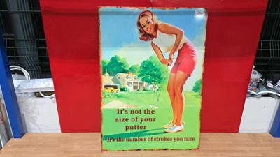 Lot 825 - ITS NOT THE SIZE OF YOUR PUTTER, REPRODUCTION TIN SIGN 28" X 20"