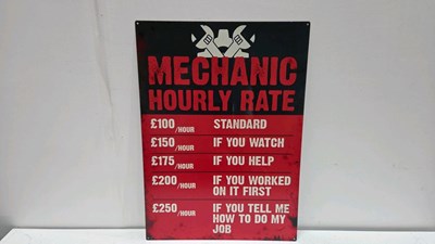Lot 851 - MECHANIC HOURLY RATE, REPRODUCTION METAL SIGN 28" X 20"