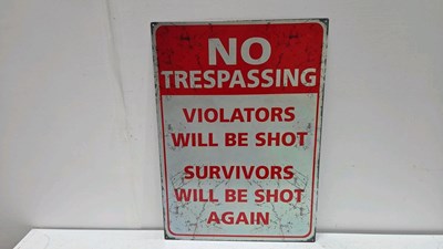 Lot 451 - TIN REPRO NO TRESPASSING SIGN 28" X 20"
