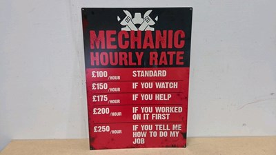 Lot 539 - MECHANIC HOURLY RATE TIN REPRO SIGN 27" X 19"