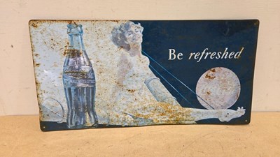 Lot 699 - COCA COLA BE REFRESHED TIN REPRO SIGN 20" X 10"