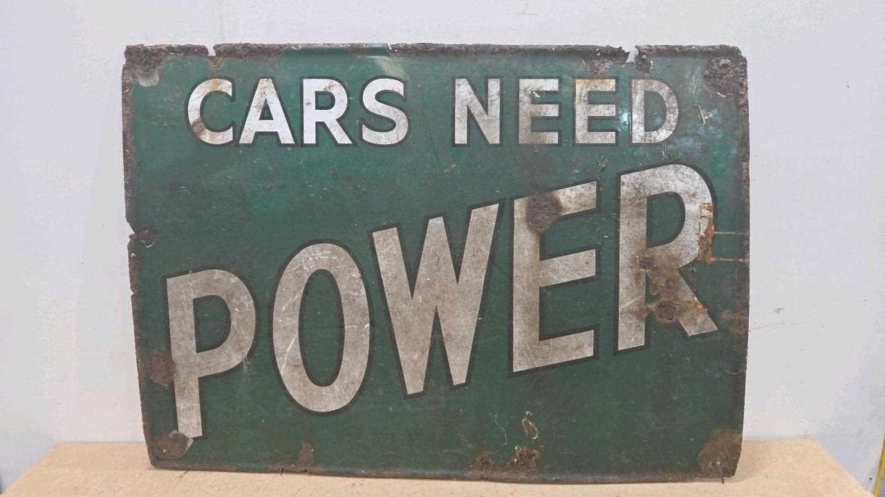Lot 49 - CARS NEED POWER ENAMEL SIGN 42" X 30"